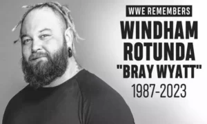 36 साल कि उम्र में WWE के पूर्व हैवीवेट चैंपियन ब्रे वायट (Bray Wyatt) का निधन 